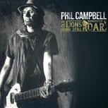 Phil Campbell OLD LIONS STILL ROAR