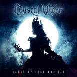 Crystal Viper TALES OF FIRE AND ICE