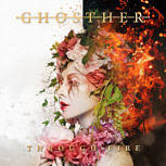Ghosther THROUGH FIRE