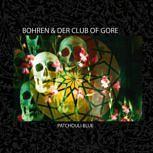 Bohren & Der Club Of Gore PATCHOULI BLUE