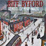 Biff Byford SCHOOL OF HARD KNOCKS