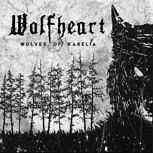 Wolfheart WOLVES OF KARELIA