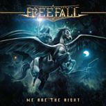 Magnus Karlsson's Free Fall WE ARE THE NIGHT