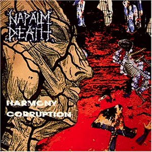 Napalm Death HARMONY CORRUPTION