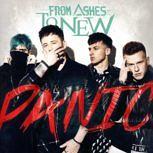 From Ashes To New PANIC