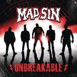 Mad Sin UNBREAKABLE