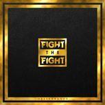 Fight The Fight DELIVERANCE