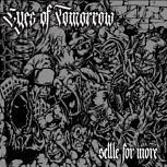 Eyes Of Tomorrow SETTLE FOR MORE