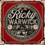 Ricky Warwick WHEN LIFE WAS HARD AND FAST