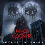 Alice Cooper DETROIT STORIES