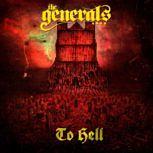 The  Generals TO HELL