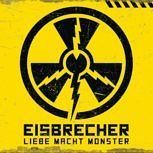 Eisbrecher LIEBE MACHT MONSTER