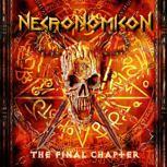 Necronomicon THE FINAL CHAPTER