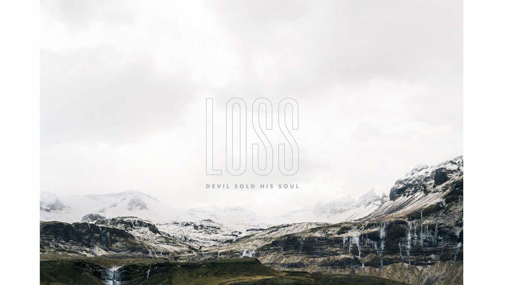 Devil Sold His Soul LOSS