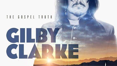 Gilby Clarke GOSPEL TRUTH