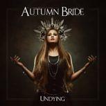 Autumn Bride UNDYING