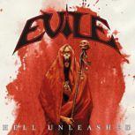 Evile HELL UNLEASHED