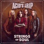 Acid's Trip STRINGS OF SOUL