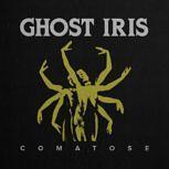 Ghost Iris COMATOSE