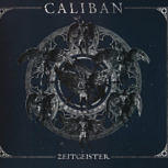 Caliban ZEITGEISTER