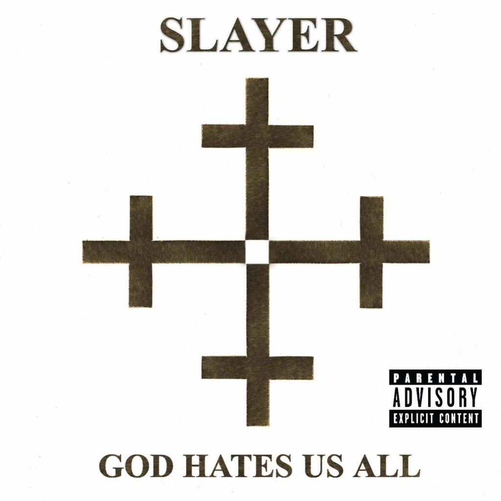 Slayer GOD HATES US ALL