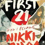 Nikki Sixx_The First 21 Book cover