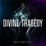 Devil May Care DIVINE TRAGEDY