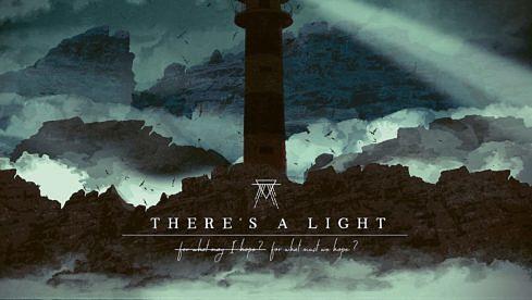 There’s A Light FOR WHAT MAY I HOPE? 
FOR WHAT MUST WE HOPE?