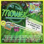 At The Movies THE SOUNDTRACK OF YOUR LIFE – VOL. 2