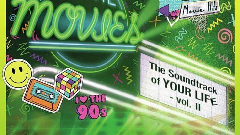 At The Movies THE SOUNDTRACK OF YOUR LIFE – VOL. 2