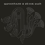 Wovenhand SILVER SASH
