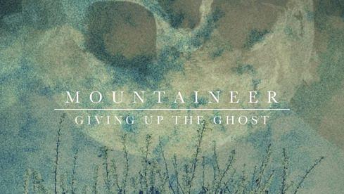 Mountaineer GIVING UP THE GHOST