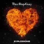Three Days Grace EXPLOSIONS