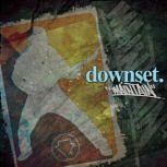 Downset MAINTAIN