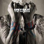 Grey Daze THE PHOENIX