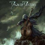 Dawn Of Destiny OF SILENCE