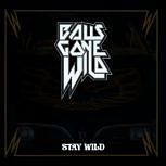 Balls Gone Wild STAY WILD