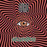 Gurd HALLUCINATIONS