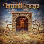 Infidel Rising A COMPLEX DIVINITY