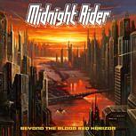 Midnight Rider BEYOND THE BLOOD RED HORIZON