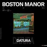 Boston Manor DATURA