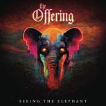 The Offering SEEING THE ELEPHANT