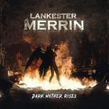 Lankester Merrin DARK MOTHER RISES