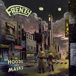 Frenzy OF HOODS AND MASKS
