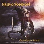 Necronomicon CONSTANT TO DEATH