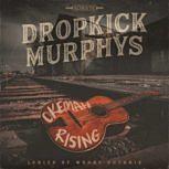 Dropkick Murphys OKEMAH RISING