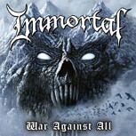 Immortal WAR AGAINST ALL