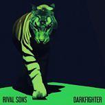 Rival Sons DARKFIGHTER