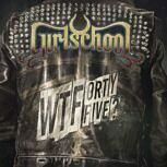 Girlschool WTFORTYFIVE?