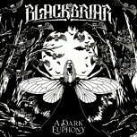 Blackbriar A DARK EUPHONY